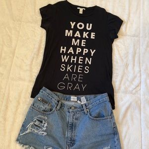 You Make Me Happy When Skies are Gray tee!